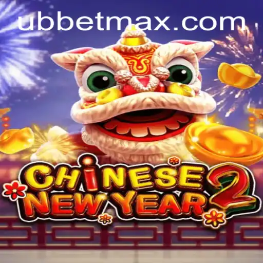Experience the Excitement of CHINESENEWYEAR2: A Comprehensive Guide to UBBet's Latest Offering