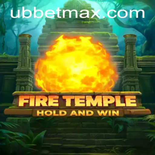 Exploring FireTemple: The Ultimate Gaming Experience with UBBet